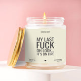 My Last F*** Soy Candle - Funny Scented Candle Gift | Handmade in the USA
