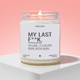 My Last F**k Candle – Soy Wax | Funny Gift for Stress Relief | Handcrafted in USA