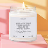 Never Underestimate The Difference You Made Soy Candle - Happy Retirement Gift | Handmade in the USA